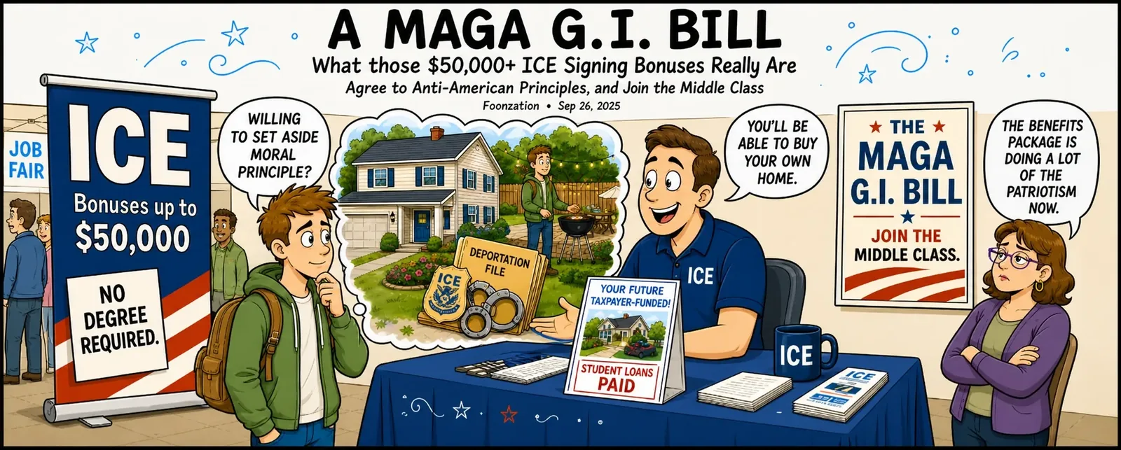 A MAGA G.I. Bill - What those $50,000+ ICE Signing Bonuses Really Are